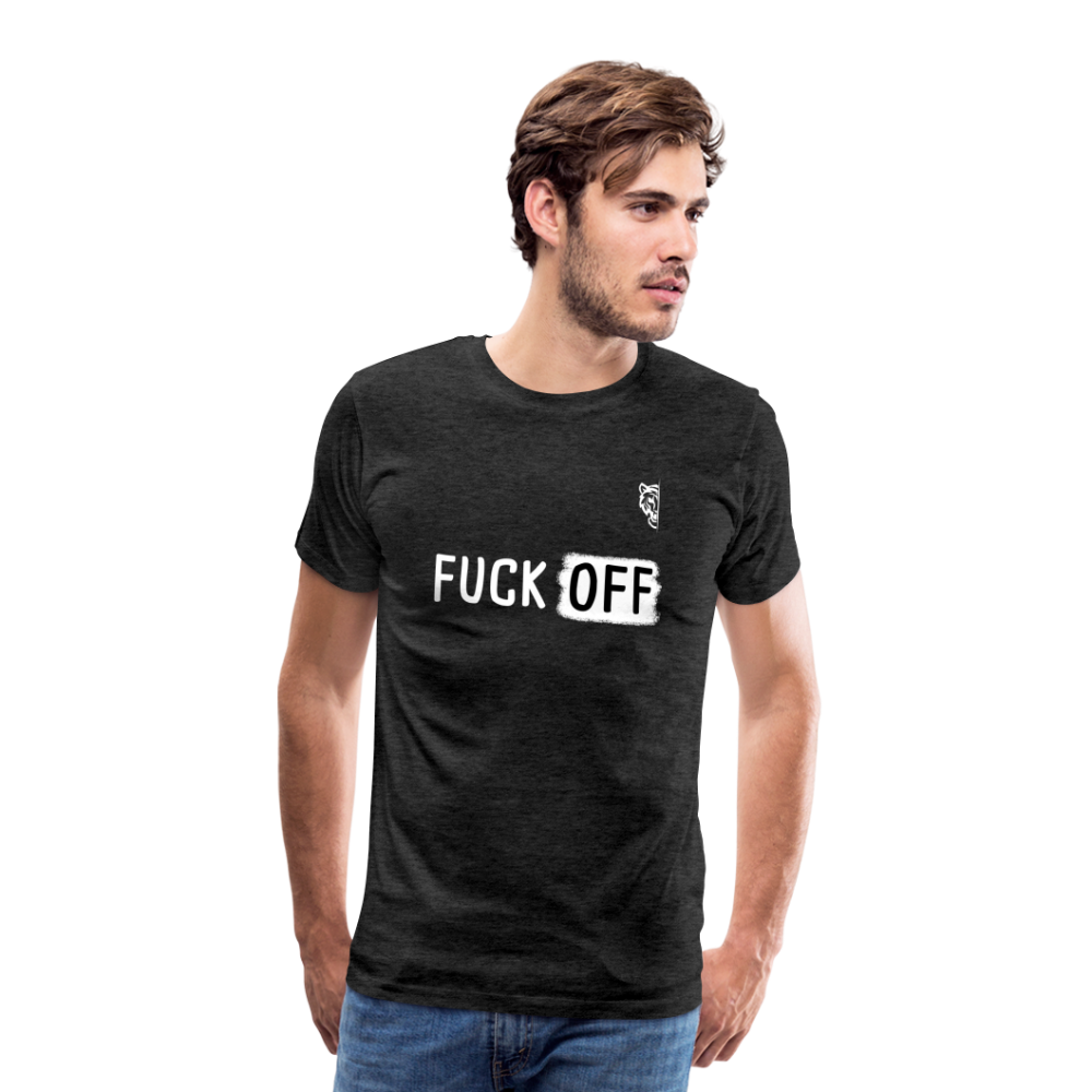 FUCK OFF Premium T-Shirt (White Lettering) - charcoal grey