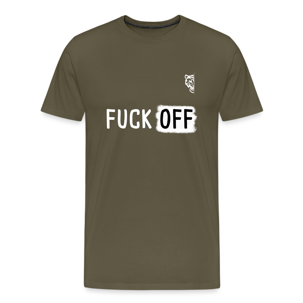 FUCK OFF Premium T-Shirt (White Lettering) - khaki