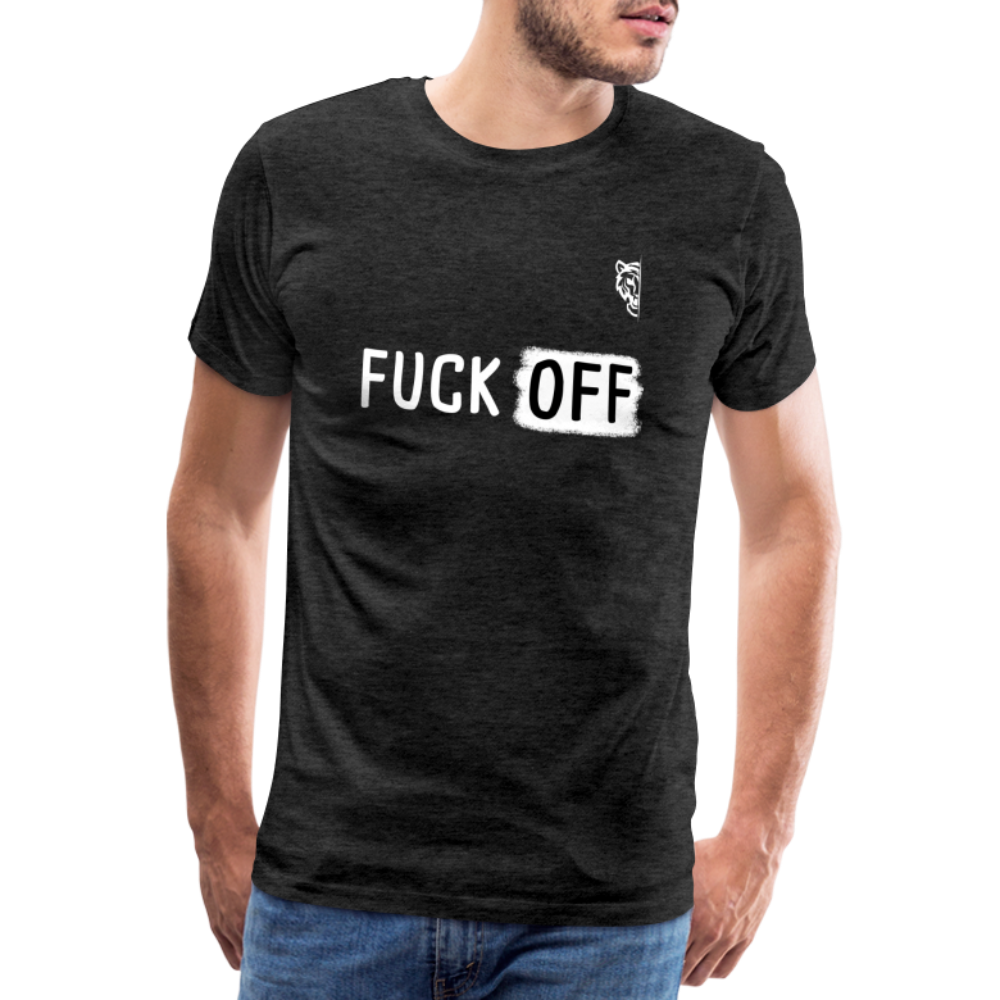 FUCK OFF Premium T-Shirt (White Lettering) - charcoal grey