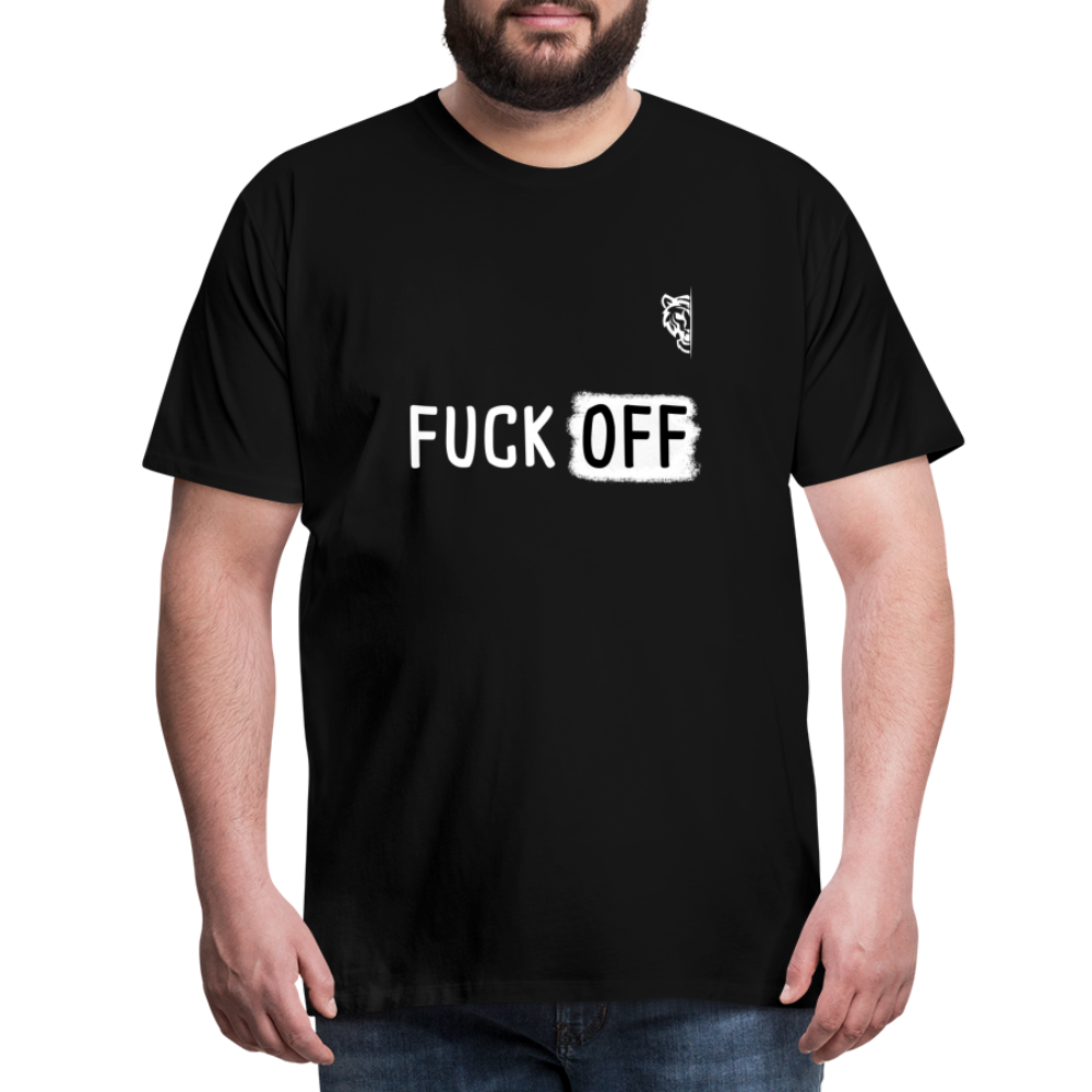 FUCK OFF Premium T-Shirt (White Lettering) - black