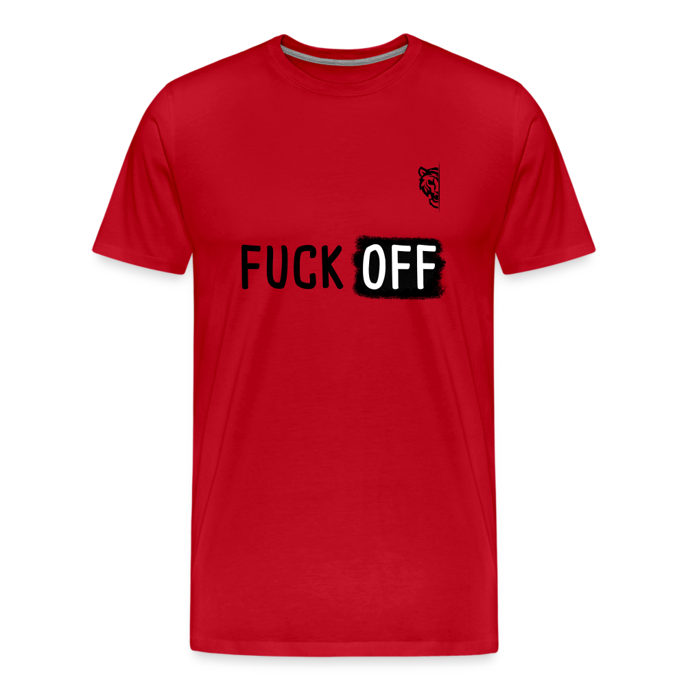 FUCK OFF Premium T-Shirt (Black Lettering) - red
