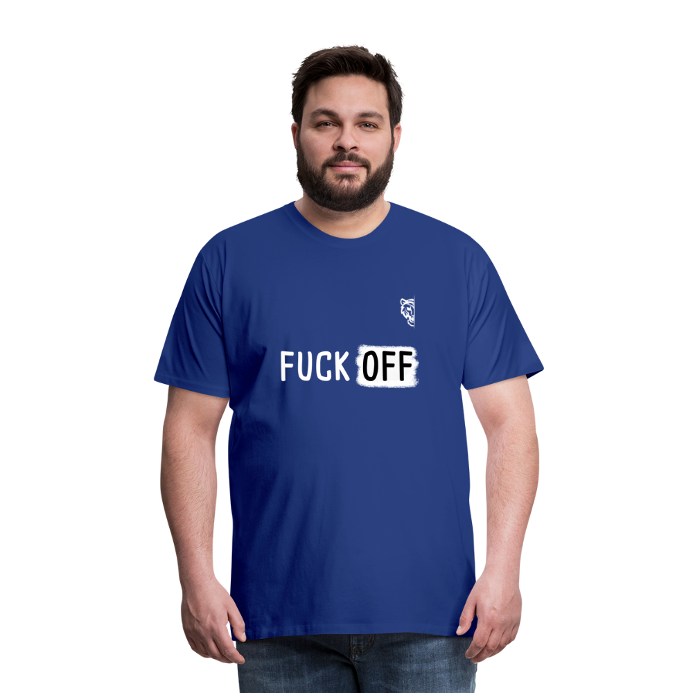 FUCK OFF Premium T-Shirt (White Lettering) - royal blue