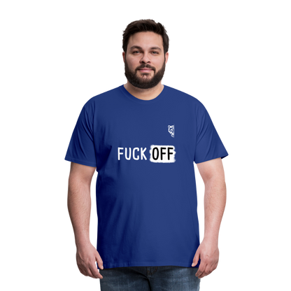 FUCK OFF Premium T-Shirt (White Lettering) - royal blue