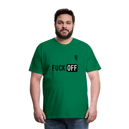 FUCK OFF Premium T-Shirt (Black Lettering) - kelly green