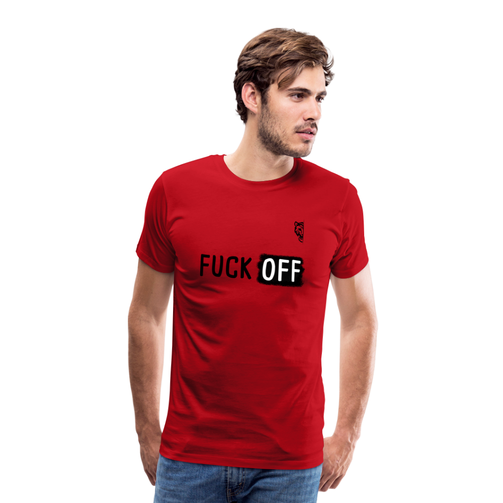 FUCK OFF Premium T-Shirt (Black Lettering) - red