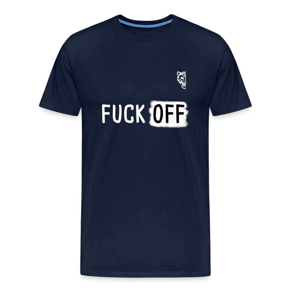 FUCK OFF Premium T-Shirt (White Lettering) - navy