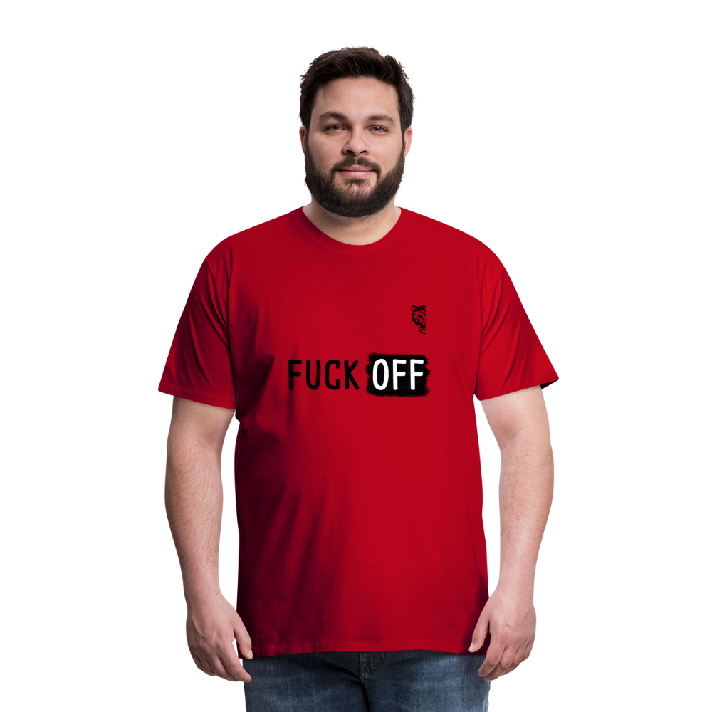 FUCK OFF Premium T-Shirt (Black Lettering) - red