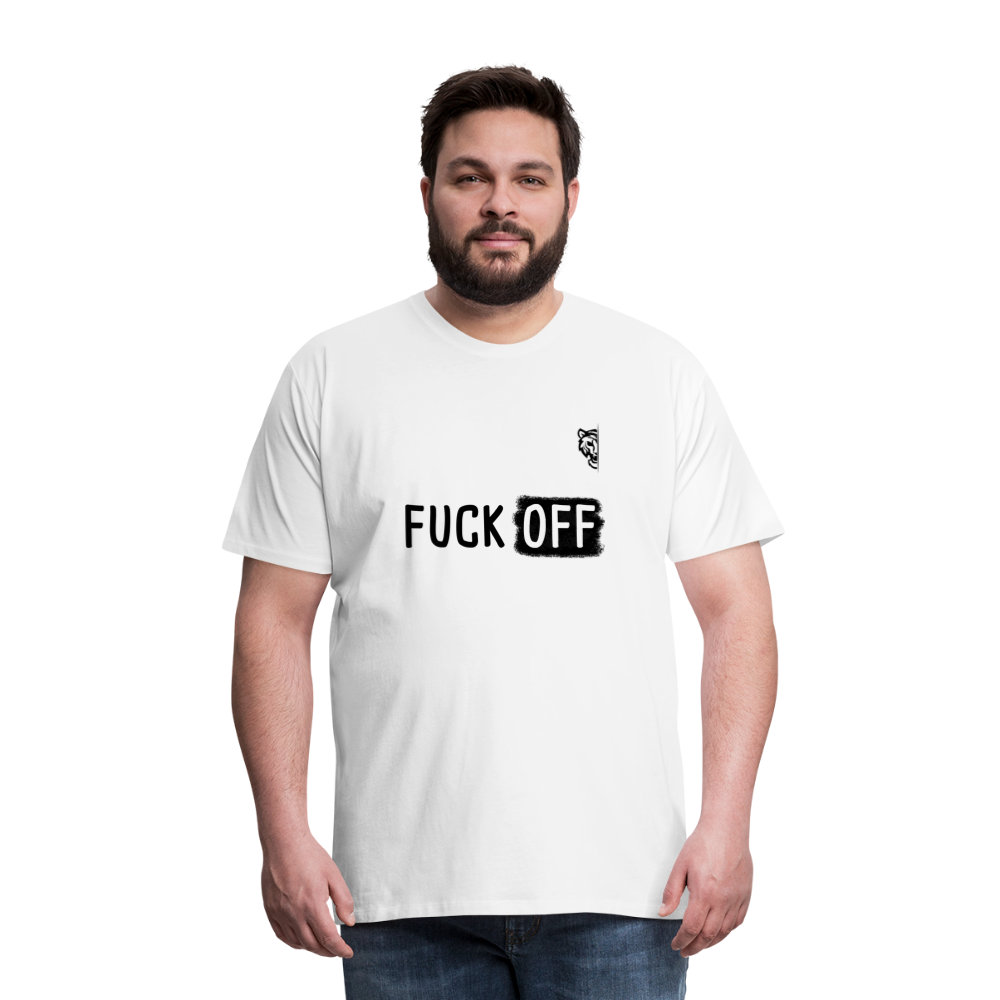 FUCK OFF Premium T-Shirt (Black Lettering) - white