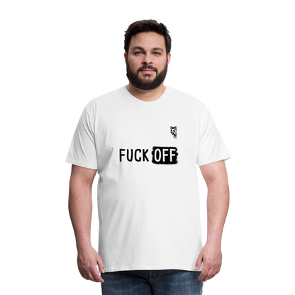 FUCK OFF Premium T-Shirt (Black Lettering) - white