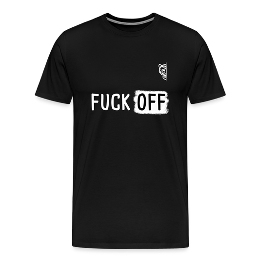 FUCK OFF Premium T-Shirt (White Lettering) - black