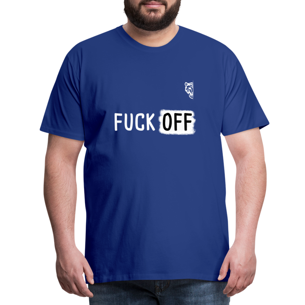 FUCK OFF Premium T-Shirt (White Lettering) - royal blue