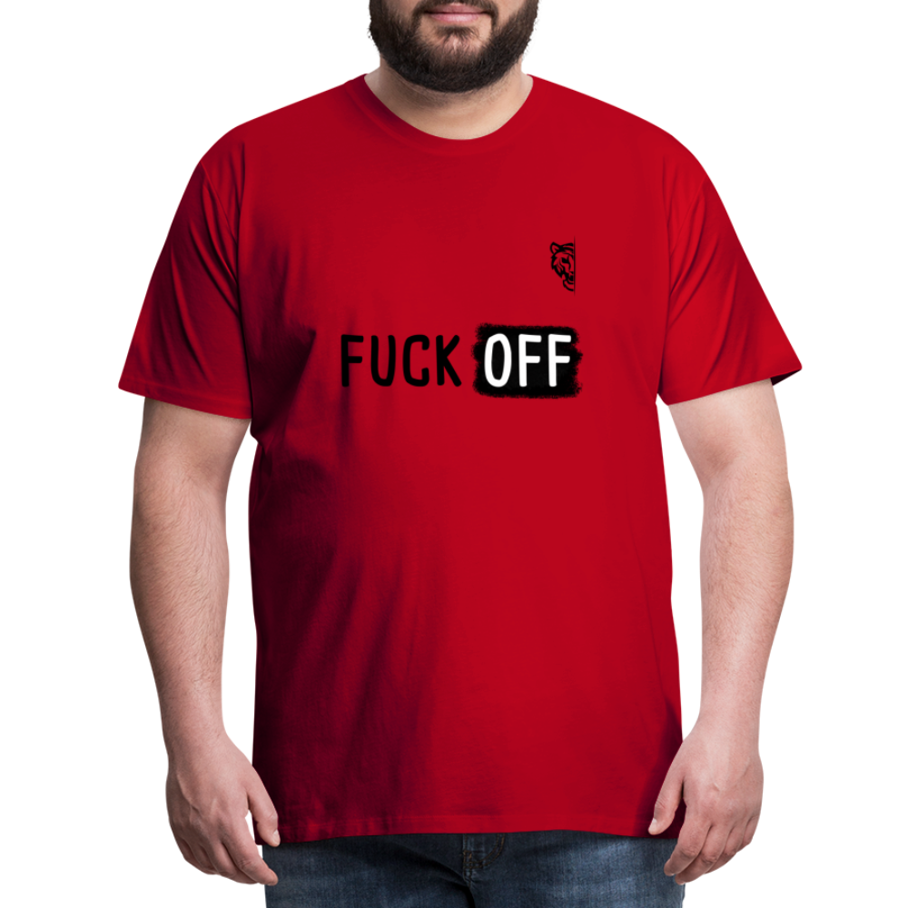 FUCK OFF Premium T-Shirt (Black Lettering) - red