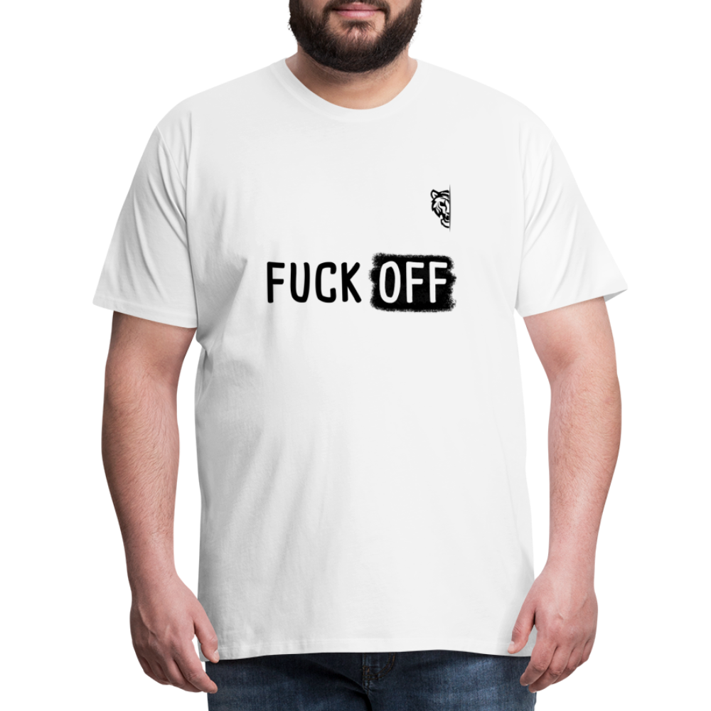 FUCK OFF Premium T-Shirt (Black Lettering) - white