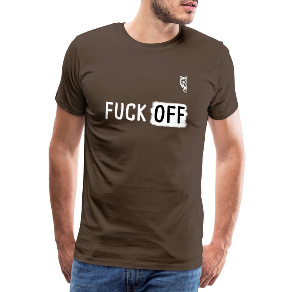 FUCK OFF Premium T-Shirt (White Lettering) - noble brown