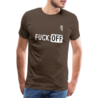 FUCK OFF Premium T-Shirt (White Lettering) - noble brown