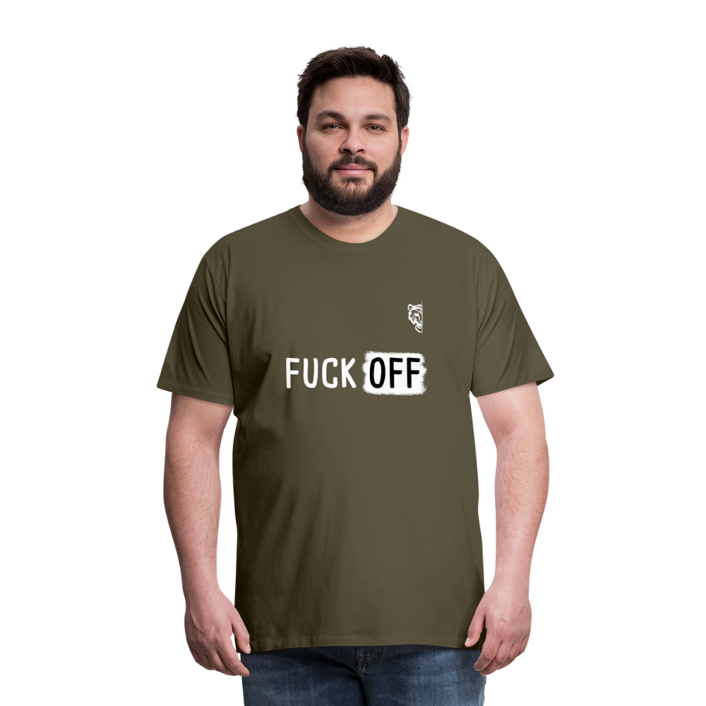 FUCK OFF Premium T-Shirt (White Lettering) - khaki