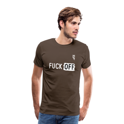 FUCK OFF Premium T-Shirt (White Lettering) - noble brown