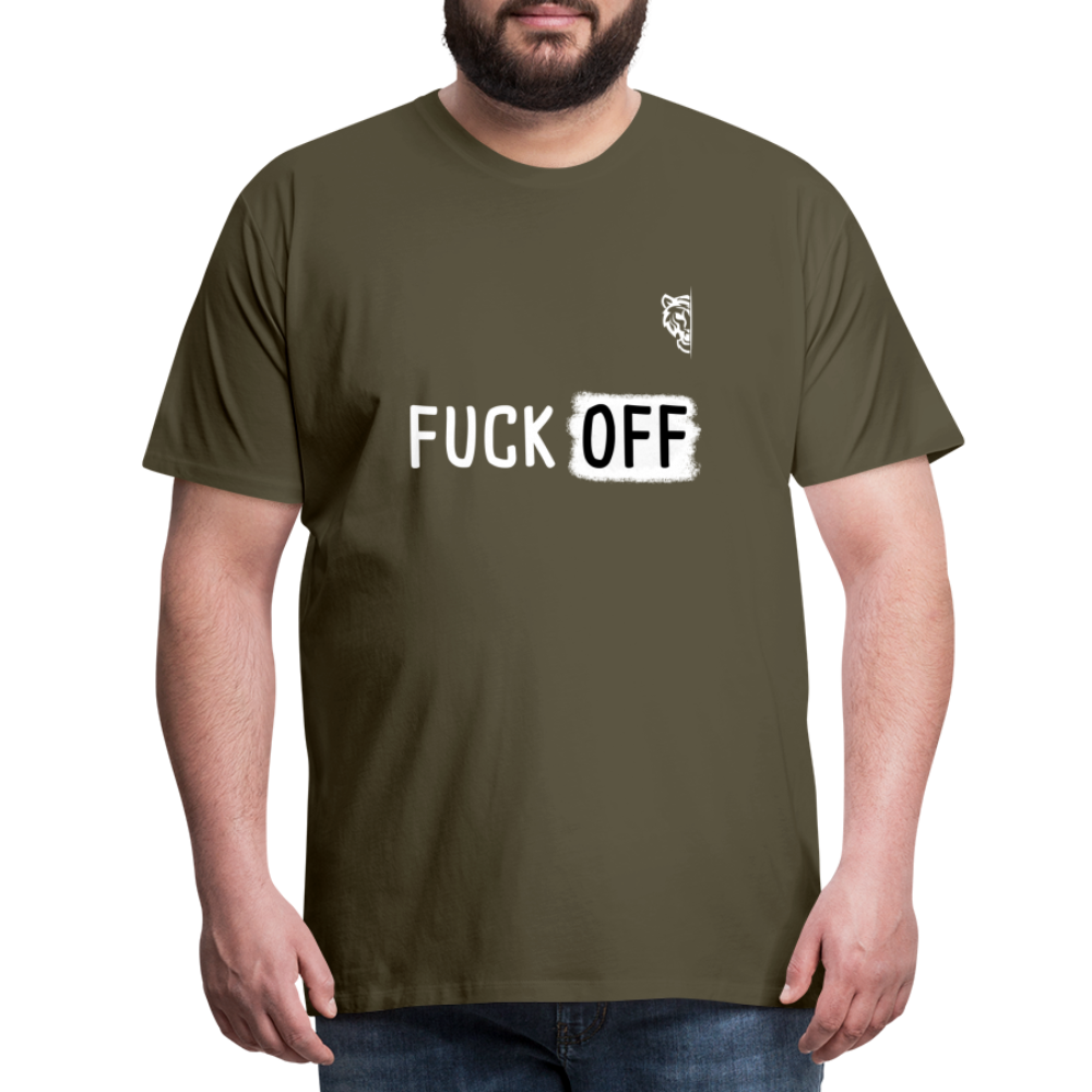 FUCK OFF Premium T-Shirt (White Lettering) - khaki