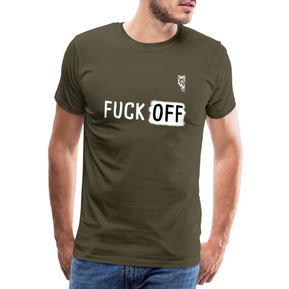 FUCK OFF Premium T-Shirt (White Lettering) - khaki