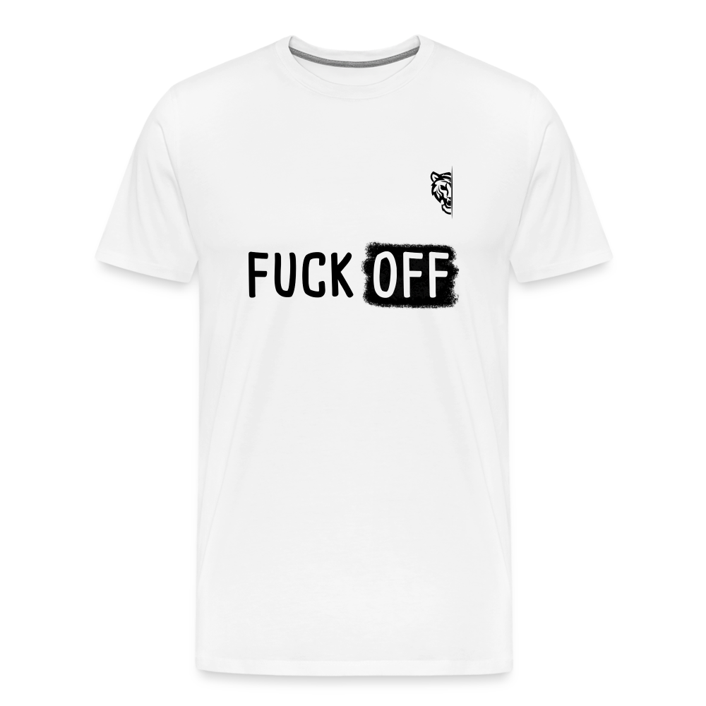 FUCK OFF Premium T-Shirt (Black Lettering) - white
