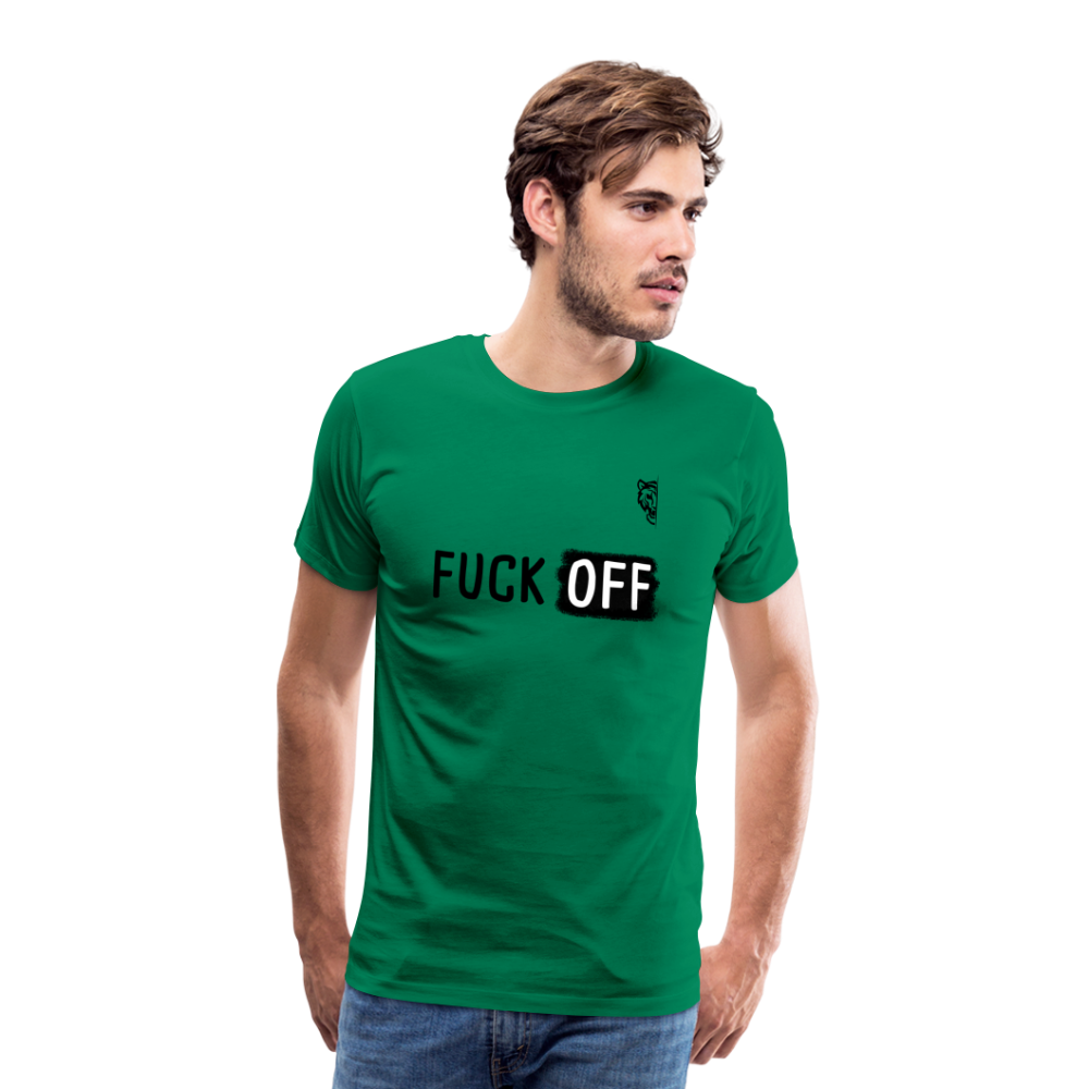 FUCK OFF Premium T-Shirt (Black Lettering) - kelly green
